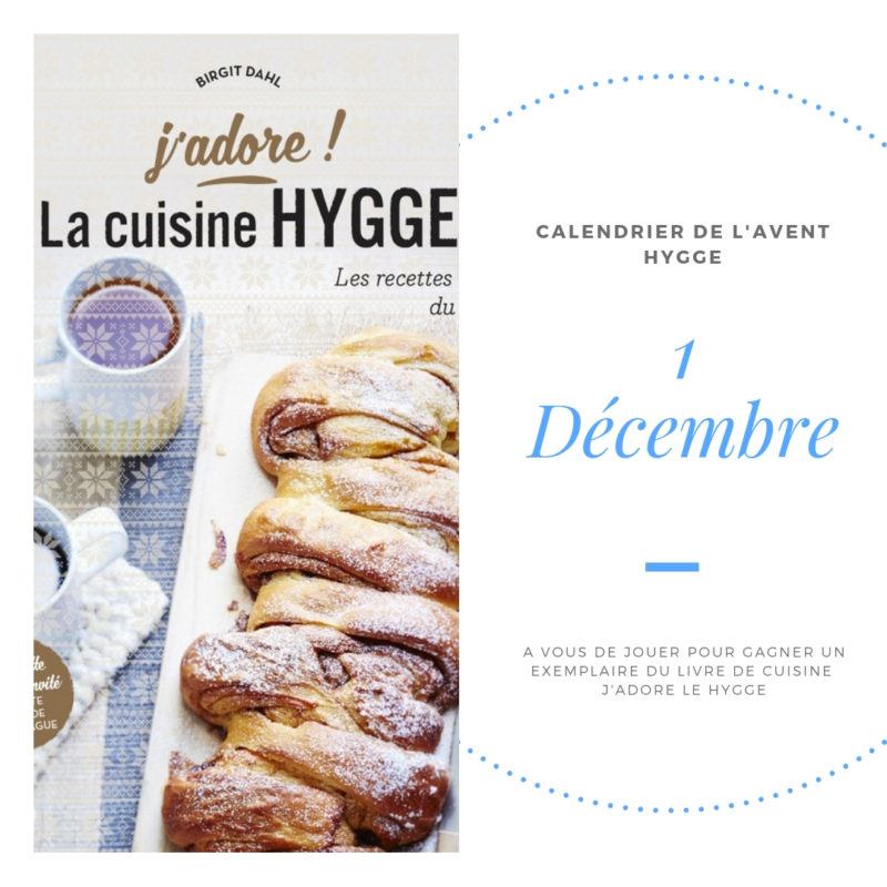 Premier lot du calendrier de l'Avent HYGGE - J'adore la cuisine Hygge